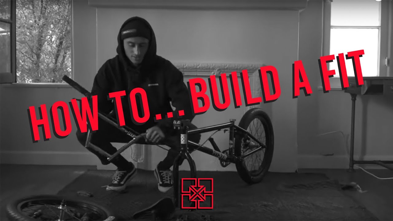 HOW TO: BUILD A FIT COMPLETE BIKE AT HOME (BMX)