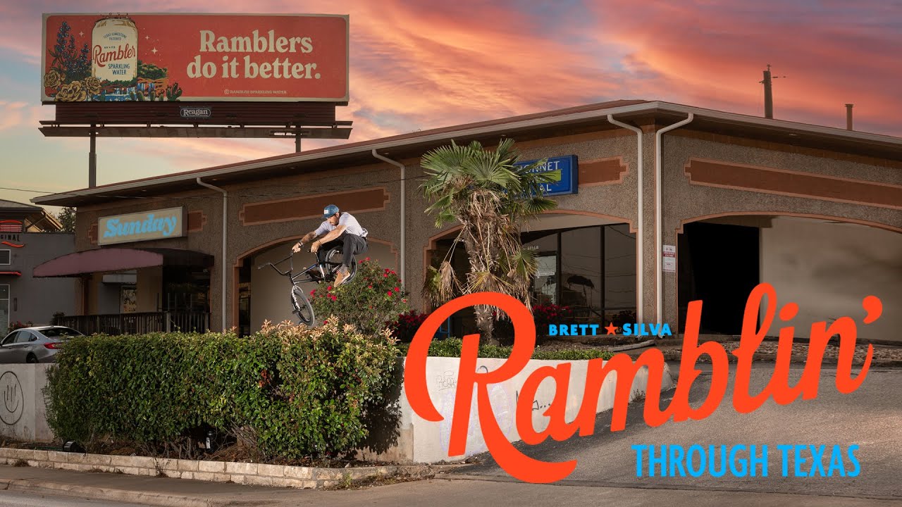 BRETT SILVA – Ramblin’ Through Texas | Sunday Bikes | Rambler | BMX