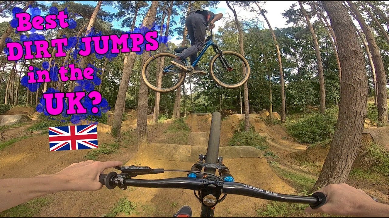 Best dirt jumps in the UK??