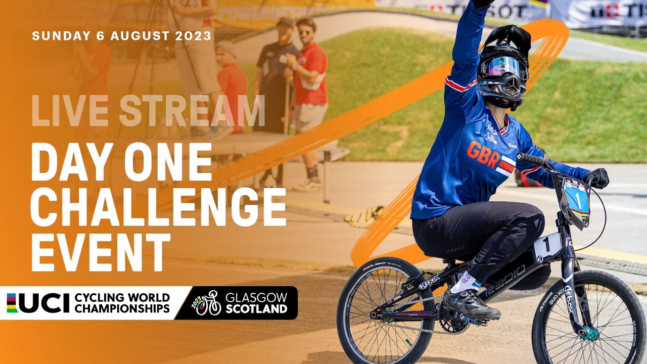 LIVE – Day One BMX Racing Challenge Event | 2023 UCI Cycling World Championships