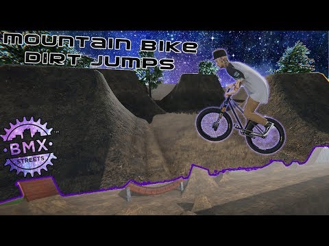 Mountain Bike Dirt Jump Mod | PC Only | BMX Streets PIPE