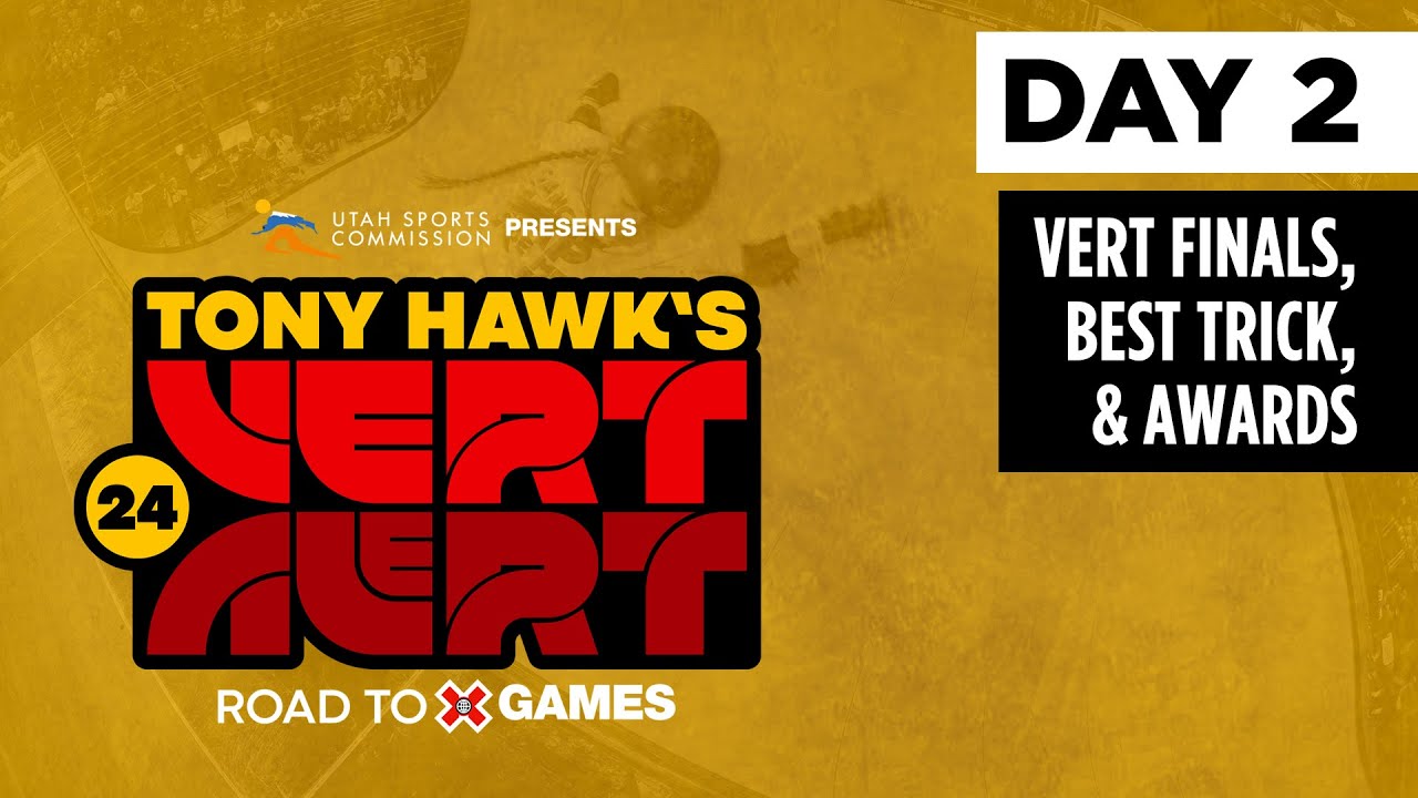 Tony Hawk Vert Alert: Road to X Games – Day 2 LIVESTREAM | X Games