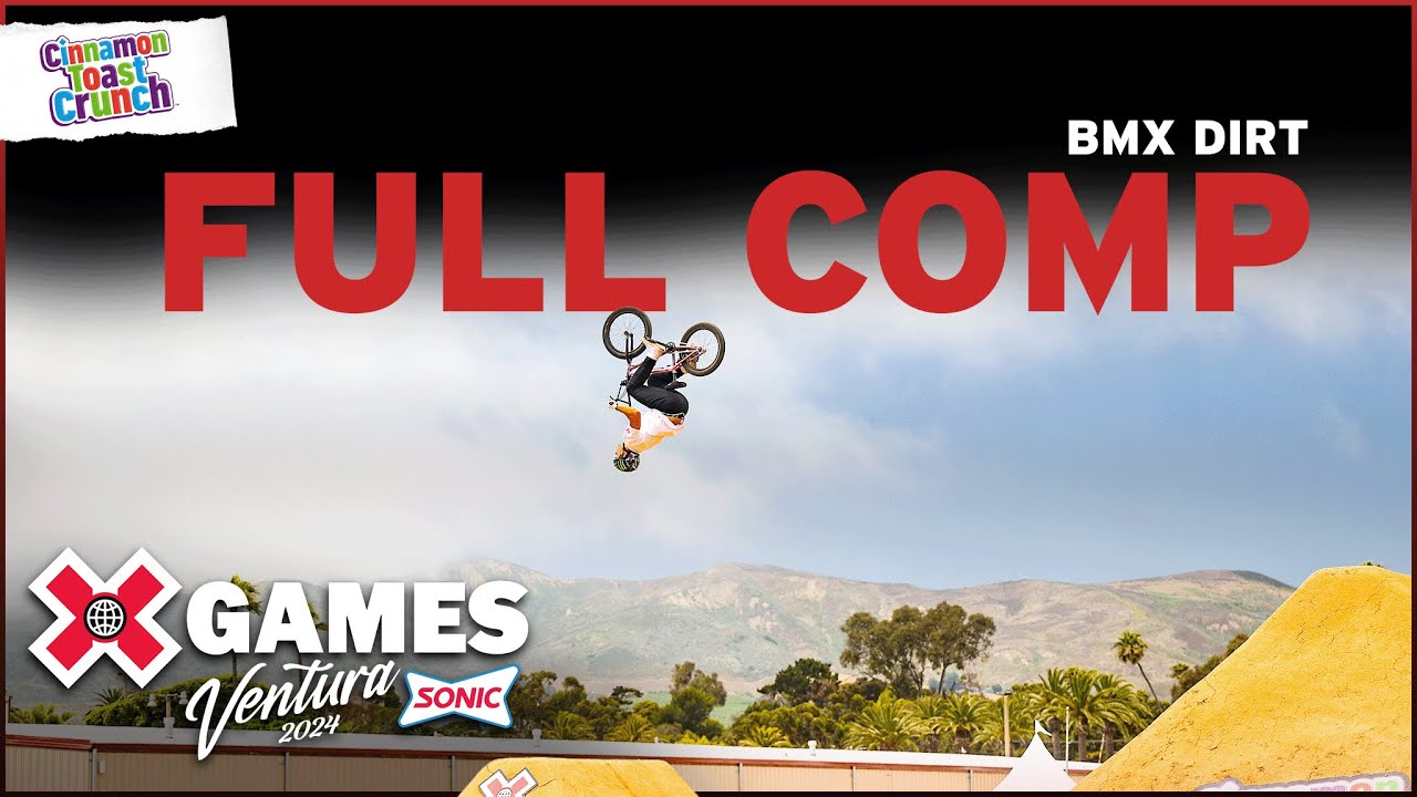 Cinnamon Toast Crunch BMX Dirt: FULL COMPETITION | X Games Ventura 2024